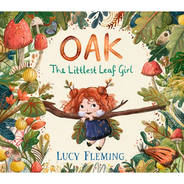 Oak: The Littlest Leaf Girl: (A Heartwarming Autumn Picture Book about Handling Change and New Beginnings - For Toddlers, Preschoolers, and Kids Ages