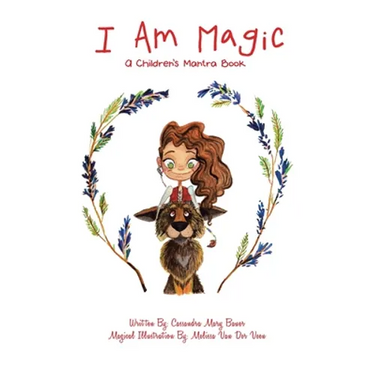 I Am Magic: A Children's Mantra Book