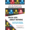 Much ADO about Nothing: The 30-Minute Shakespeare