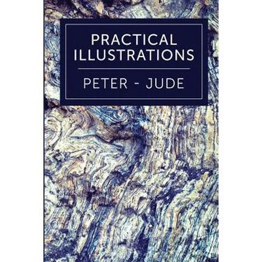 Practical Illustrations: 1 Peter-Jude