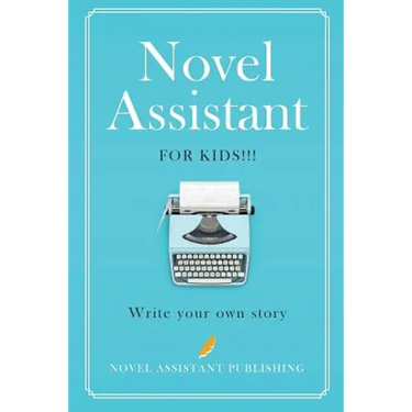Novel Assistant for Kids: Write your own story