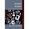 Intimate Borders: Feminist Migration Ethics