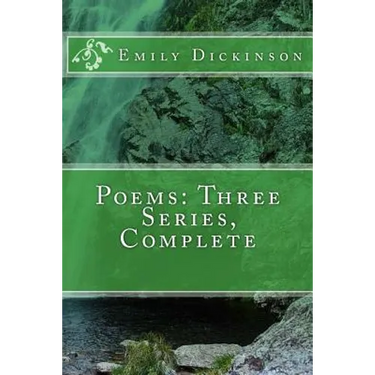 Poems: Three Series, Complete
