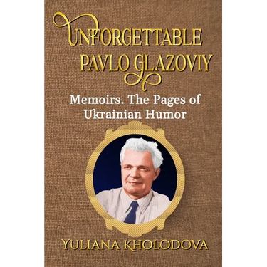Unforgettable Pavlo Glazoviy