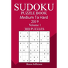 300 Medium to Hard Sudoku Puzzle Book 2019