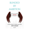 Blinded By Ambition: Are you letting the Devil conquer?