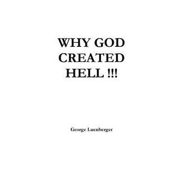 Why God Created Hell