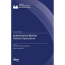 Autonomous Marine Vehicle Operations