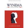 Wynema: A Child of the Forest