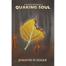Quaking Soul