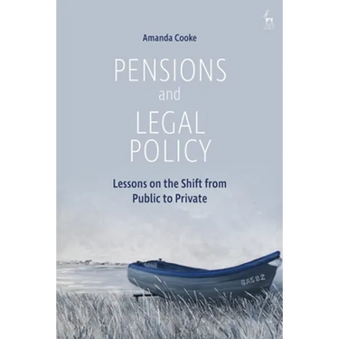Pensions and Legal Policy: Lessons on the Shift from Public to Private