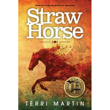 Straw Horse: A Kat Wilde Upper Peninsula (U.P.) Michigan Mystery