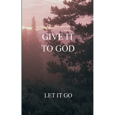 Give it to God