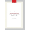 Survey of Islamic Astronomical Tables: Transactions, American Philosophical Society (Vol. 46, Part 2)