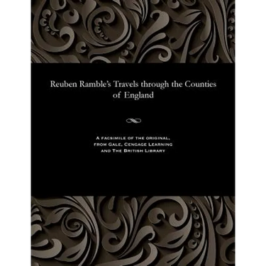 Reuben Ramble's Travels Through the Counties of England