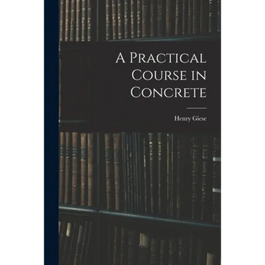 A Practical Course in Concrete