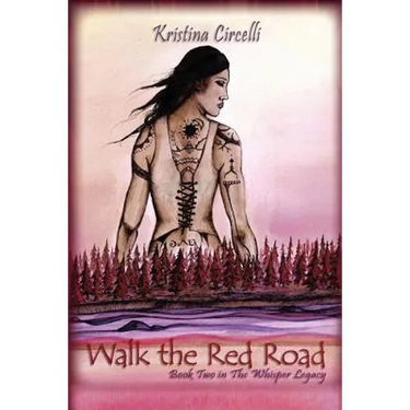 Walk the Red Road: Book Two in The Whisper Legacy