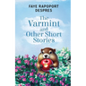 The Varmint and Other Short Stories