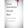 Plays by Lars Noren: Blood -- War