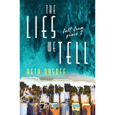 The Lies We Tell