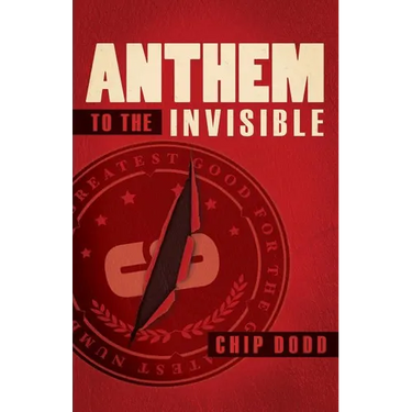 Anthem to the Invisible