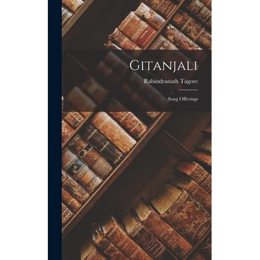 Gitanjali: Song Offerings