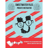 Sweetwater Files: Private Instigator