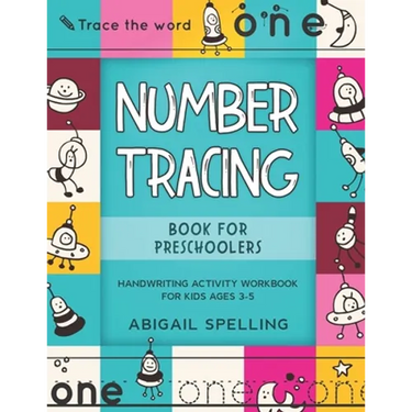 Number Tracing Book for Preschoolers: Handwriting Activity Workbook for Kids Ages 3-5, Homeschooling Activity Books, Number Writing Practice Book for