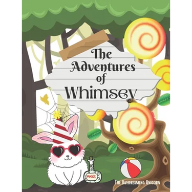 The Adventures of Whimsey: children's storybook