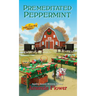 Premeditated Peppermint