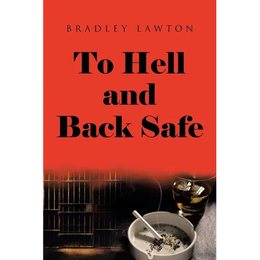 To Hell and Back Safe