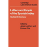 Letters and People of the Spanish Indies: Sixteenth Century