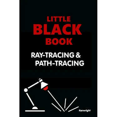 Little Black Book of Ray-Tracing and Path-Tracing