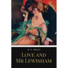 Love and Mr Lewisham