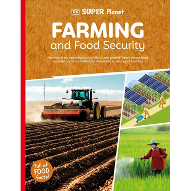 DK Super Planet Farming and Food Security