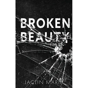 Broken Beauty
