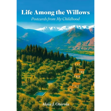 Life Among the Willows, Postcards from My Childhood