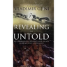 Revealing the Untold: My Courageous Journey And Escape From Extreme Oppression