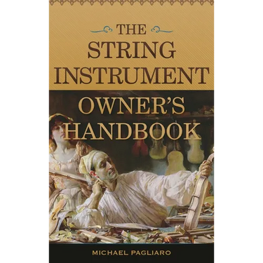 String Instrument Owner's Handbook