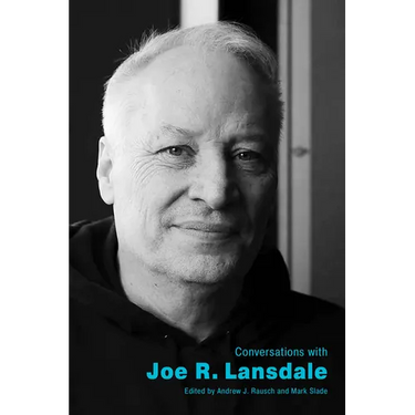 Conversations with Joe R. Lansdale