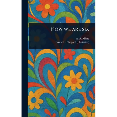 Now We Are Six