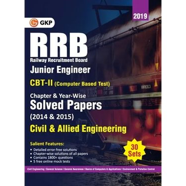 RRB 2019 - Junior Engineer CBT II 30 Sets: Chapter-Wise & Year-Wise solved Papers (2014 & 2015) - Civil & Allied Engineering