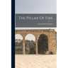 The Pillar Of Fire