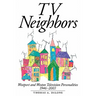 TV Neighbors: Westport And Weston Television Personalities 1946-2003