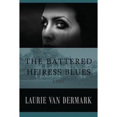 The Battered Heiress Blues