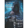 The Dead Rogue (An NPC's Path Book #1): LitRPG Series