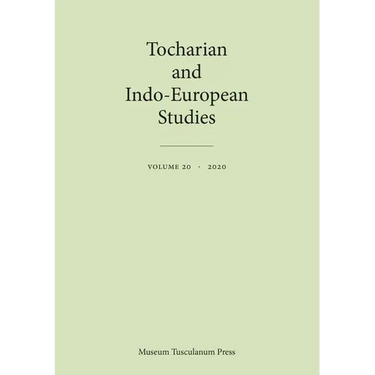 Tocharian and Indo-European Studies 20: Volume 20
