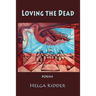 Loving the Dead