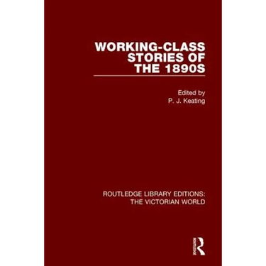Working-class Stories of the 1890s