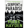 A Serpent in Paradise